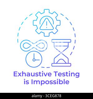 Exhaustive testing is impossible blue gradient concept icon Stock Vector