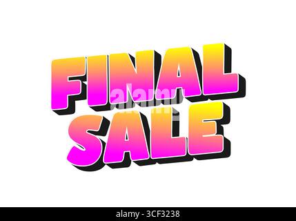 Bold pink to orange gradient text that reads FINAL SALE with thick black drop shadow on white background, retro 3D lettering style Stock Vector