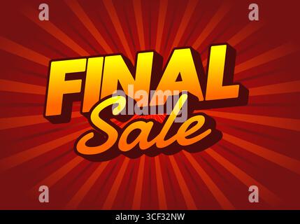Bold yellow and orange Final Sale text graphic with sunburst red background, energetic retail sale banner Stock Vector