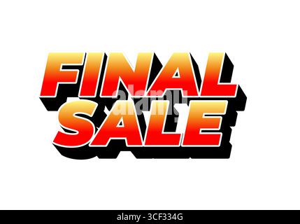 Bold red to yellow gradient text saying FINAL SALE with thick black drop shadow on white background, high contrast promotional graphic Stock Vector