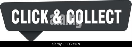 click & collect sticker. click & collect black sign isolated on transpatent background Stock Vector