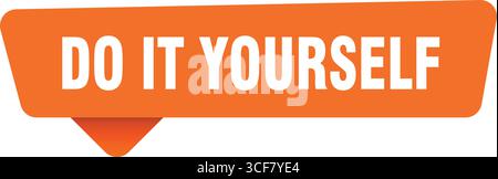 do it yourself orange sign isolated on transpatent background. do it yourself sticker Stock Vector