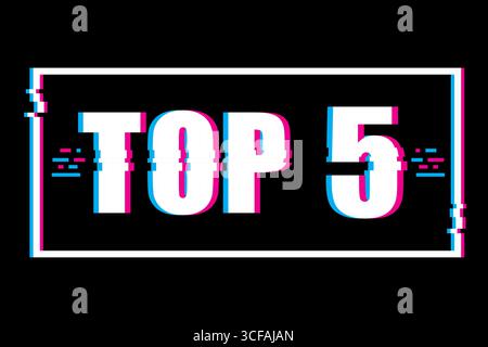 Retro glitch frame. TOP 5 text. Neon distorted message. Vector digital title. Stock Vector