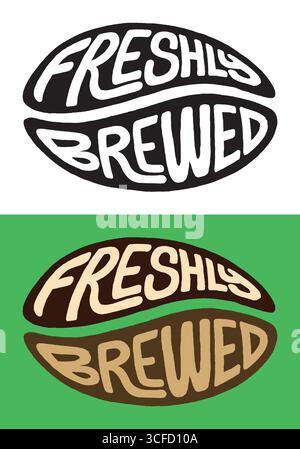 Freshly Brewed illustrative lettering.  Vector design hand lettering illustration for web, t-shirt design, other graphic design use Stock Vector