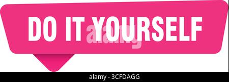 do it yourself sign. do it yourself magenta sticker isolated on transpatent background Stock Vector