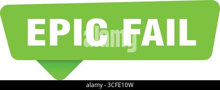 epic fail sticker. epic fail green sign isolated on transpatent background Stock Vector