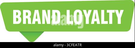 brand loyalty sticker. brand loyalty green sign isolated on transpatent background Stock Vector