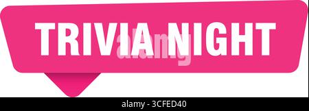 trivia night sign. trivia night magenta sticker isolated on transpatent background Stock Vector