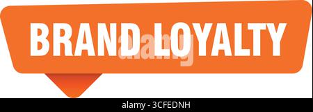 brand loyalty orange sign isolated on transpatent background. brand loyalty sticker Stock Vector