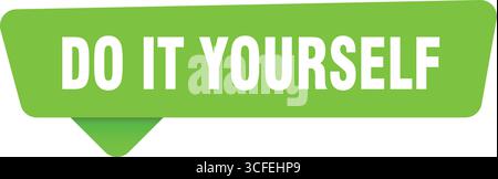 do it yourself sticker. do it yourself green sign isolated on transpatent background Stock Vector