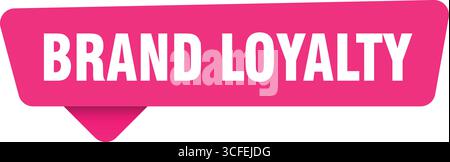 brand loyalty sign. brand loyalty magenta sticker isolated on transpatent background Stock Vector