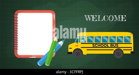 Template with space for text featuring a yellow school bus, notebook, and colored pencils. Event invitation. Vector illustration on the theme of back to school. Green chalkboard background Stock Vector