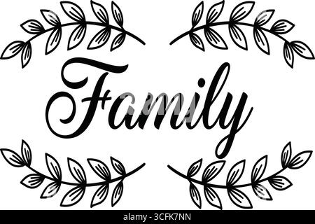 A minimalist black and white illustration featuring the word “Family” written in a decorative cursive font at the center. Surrounding the text are fou Stock Vector
