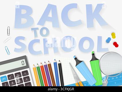 Vector illustration of a “Back to School” message in blue gradient text on a clean white background. Surrounded by colorful school supplies such as pe Stock Vector