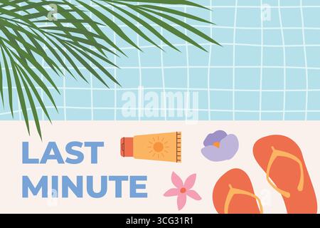 Last Minute written on swimming pool deck; perfect visual for travel promotions, vacation deals, summer-themed marketing materials- vector illustratio Stock Vector