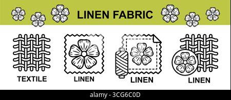 Linen flax fabric textile sewing clothing material. Cotton cloth fiber. Thread yarn. Natural flower plant clothes tissue. Tailoring garment label icon Stock Vector
