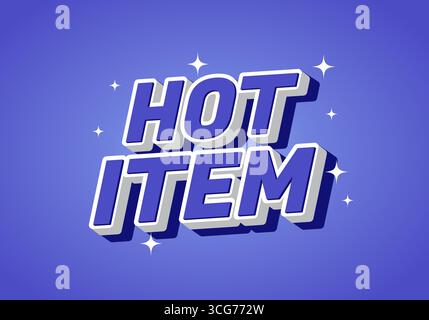 A vibrant graphic featuring the text HOT ITEM in bold, 3D style against a purple background with sparkling stars. Stock Vector