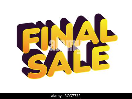 Bold 3d text reading FINAL SALE in yellow with purple shadow on white background, promotional vector illustration Stock Vector