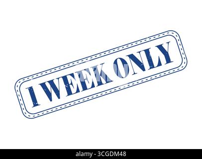 A 1 Week Only Rubber Stamp Seal with an Outline Stock Vector