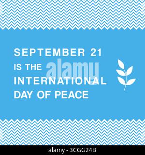 International Day of Peace on September 21. Social media announcement poster. Stock Vector
