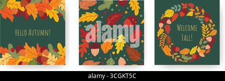 Set of autumn themed greeting posts. Templates with foliage, acorns and text hello autumn and welcome fall. Backgrounds with round wreath, foliage Stock Vector