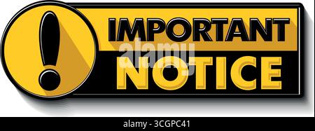 Important notice push button. Black and yellow banner with exclamation mark. Vector on transparent background Stock Vector