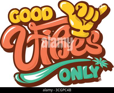 Retro style good vibes only. Design template for printing, vector sticker on transparent background Stock Vector