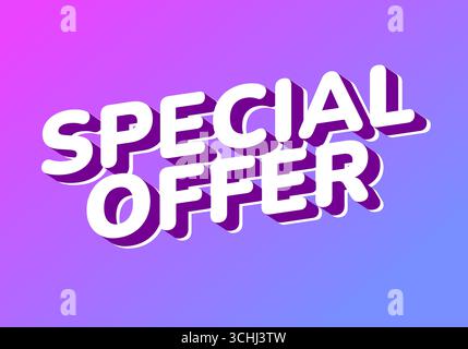 A vibrant graphic featuring the text SPECIAL OFFER in bold, 3D style on a gradient purple background. Stock Vector