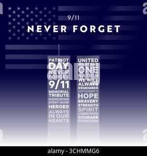 9 11 Patriot Day Never Forget - patriotic background vector. Meaningful conceptual illustration for 9/11 memorial tribute social media posts. Twin tow Stock Vector