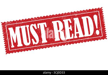 Must read grunge rubber stamp on white background, vector illustration Stock Vector