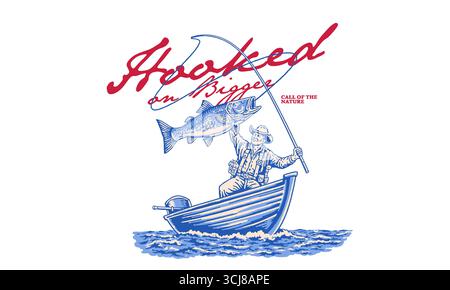 Hooked on Bigger fishing slogan. Vintage artwork of fisherman with big fish catch for t shirt print, poster, sticker. Retro outdoor adventure vector g Stock Vector