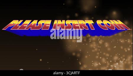 Displaying bold 3D text prompt PLEASE INSERT COIN on arcade screen, with glowing particles Stock Photo
