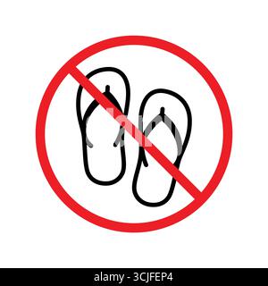 Forbidden footwear sign. No flip flops. Black flip-flops silhouette inside a red prohibition circle with diagonal line. Stock Vector