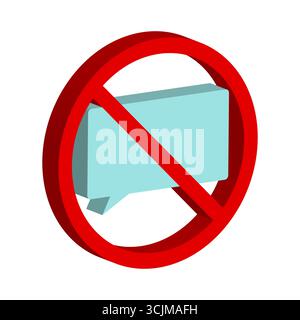No chat sign. Forbidden conversation symbol. Speech bubble prohibited. 3D vector emblem. EPS 10. Stock Vector