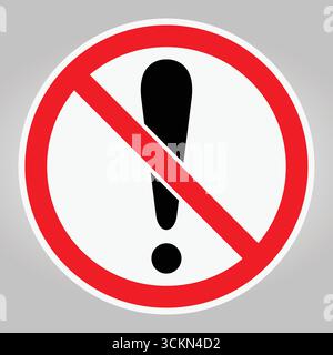 A clear and bold prohibition sign featuring a black exclamation mark, set against a white background with a striking red border. Ideal for safety comm Stock Vector