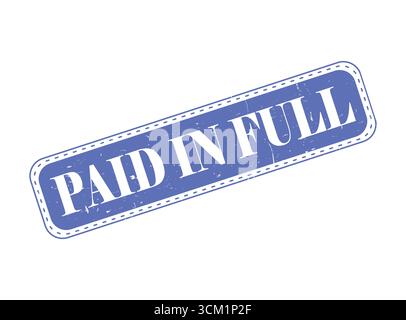 A Paid In Full Rubber Stamp Seal on a Bar Stock Vector