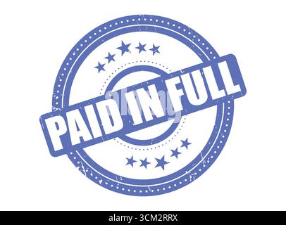 A Paid In Full Rubber Stamp Seal with a Dotted Circle Stock Vector
