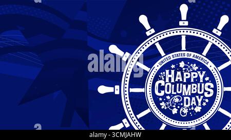 Happy Columbus day patriotic banner with ship steering wheel - vector illustration. Stock Vector