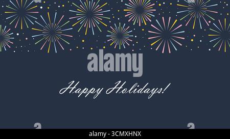Universal horizontal banner for Happy Holidays. Colorful fireworks exploding in night sky with greeting text. New Year, Christmas, Anniversary Stock Vector