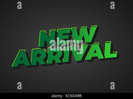 3D text design featuring the words New Arrival in bold green letters against a dark background. Stock Vector