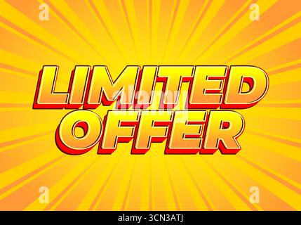 A vibrant graphic featuring the text Limited Offer in bold, colorful letters against a bright yellow and orange sunburst background. Stock Vector