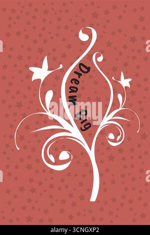 Modern motivational vector featuring a bold "Dream Big" message in black text integrated into a swirling white plant with two star-shaped flowers. Set Stock Vector