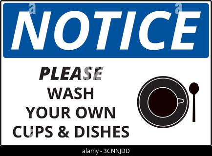 Notice please wash your own cups and dishes sign isolated on a white background Stock Vector