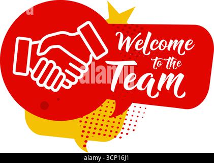 Welcome to the team, label, sticker - vector illustration Stock Vector