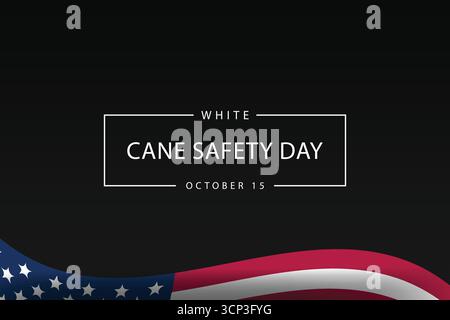 A Day for Awareness Recognizing White Cane Safety on October 15 Stock Vector