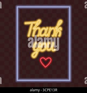 Thank You lettering with hearts Decor in in a rectangular frame Neon Glow as sign or picture on Wall. Isolated Vector illustration Thanksgiving Greeting Themed Cards decor Flyers, leaflets Media Posts Stock Vector