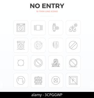 Masterfully created 16 vector icons representing No Entry in Thin Outline design, featuring 128x128 PIXEL perfect resolution for exceptional visual qu Stock Vector