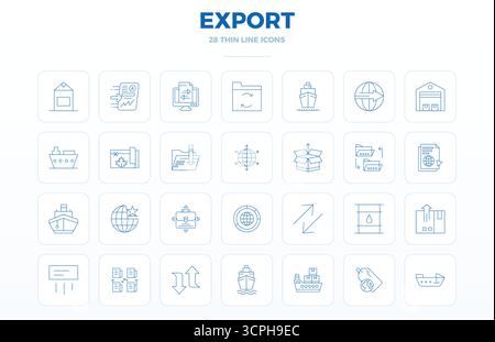 Meticulously crafted 28 Thin Outline vector icons for Export, delivered in 128x128 PIXEL perfect quality for uncompromising design standards. Stock Vector