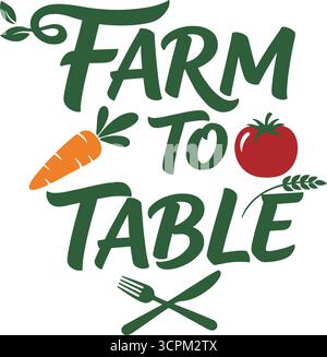 This illustration represents the farm-to-table movement with a carrot, tomato, and sprig of wheat in a whimsical, hand-lettered design. Stock Vector
