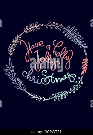 Christmas wreath with hand lettered greetings inside Stock Vector